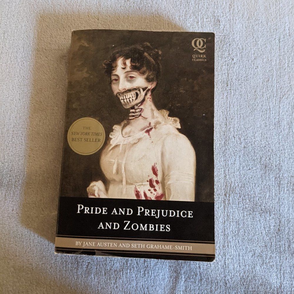 Pride and Prejudice and Zombies - Jane Austen and Seth Grahame Smith